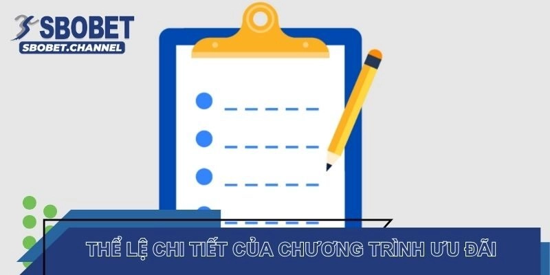 Chi tiết về thể lệ của chương trình ưu đãi