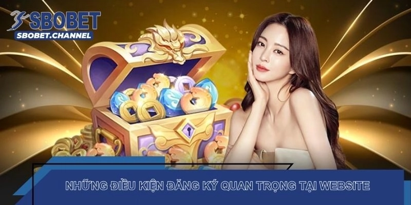 Một số điều kiện đăng ký